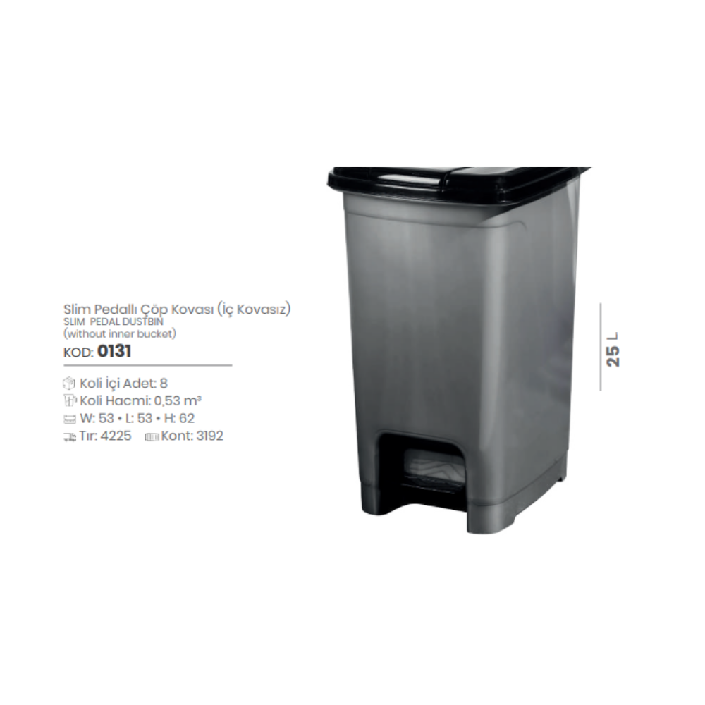 25 Lt.SLIM PEDAL DUSTBIN WITHOUT A INNER BUCKET